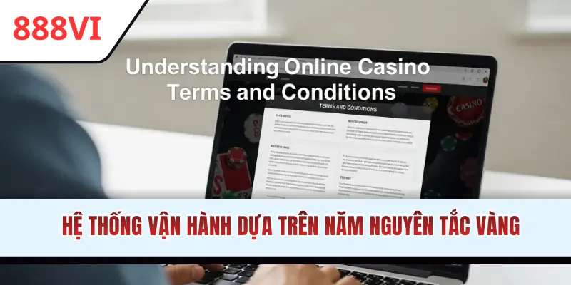 Điều khoản và điều kiện vận hành trên năm nguyên tắc